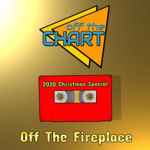 Off The Fireplace: 2020 Christmas Special
