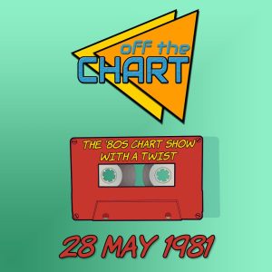 Off The Chart: 28 May 1981