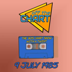 Off The Chart: 9 July 1985