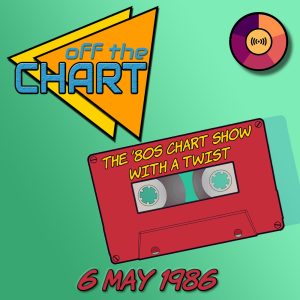 Off The Chart: 6 May 1986