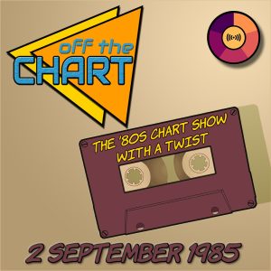 Off The Chart: 2 September 1985