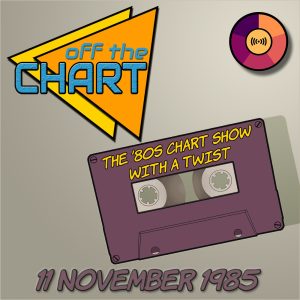 Off The Chart: 11 November 1985
