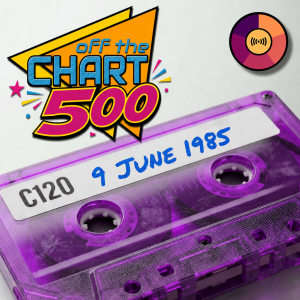 Off The Chart: 9 June 1985 (500th Show)